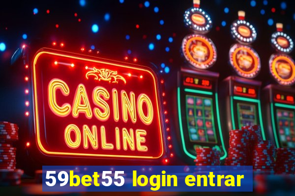 59bet55 login entrar