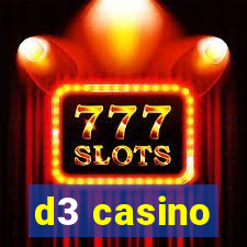 d3 casino