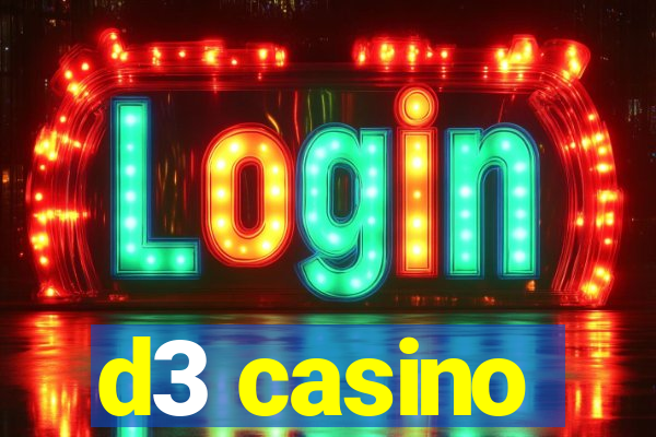 d3 casino