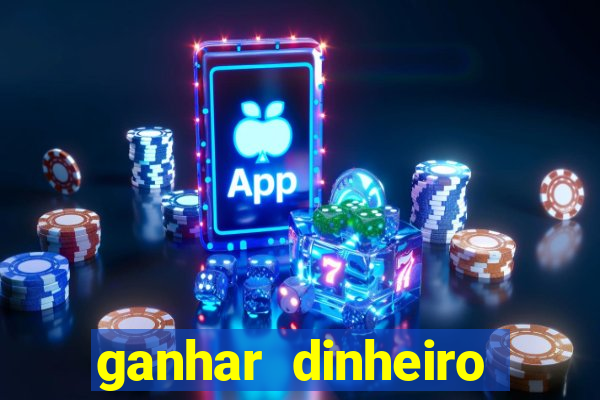 ganhar dinheiro jogando online gratis