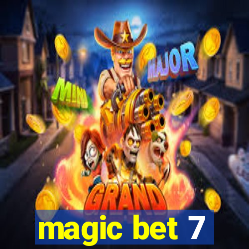 magic bet 7