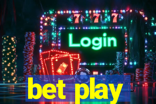 bet play