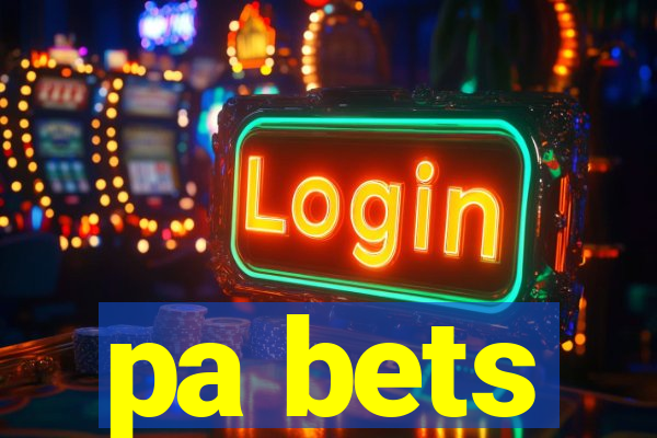 pa bets