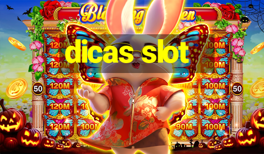 dicas slot