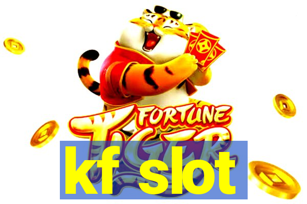 kf slot