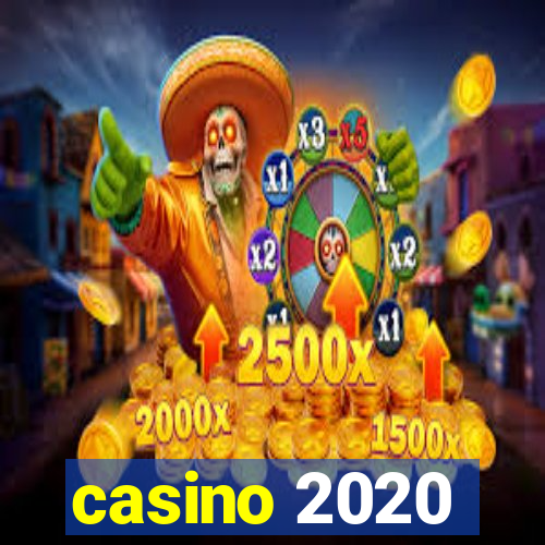 casino 2020