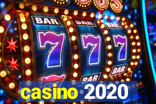 casino 2020