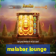 malabar lounge