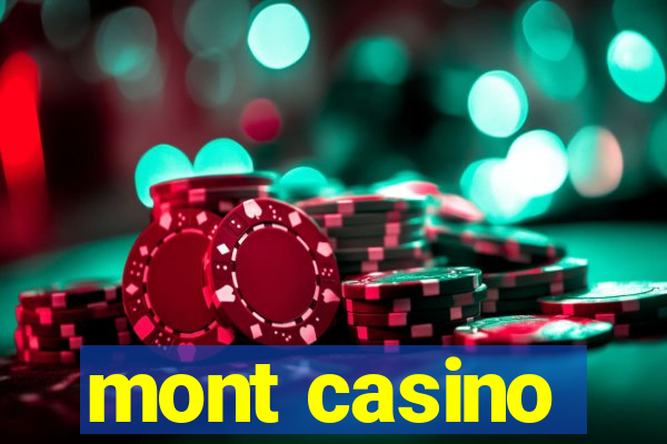 mont casino