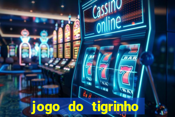 jogo do tigrinho que ganha b?nus ao se cadastrar