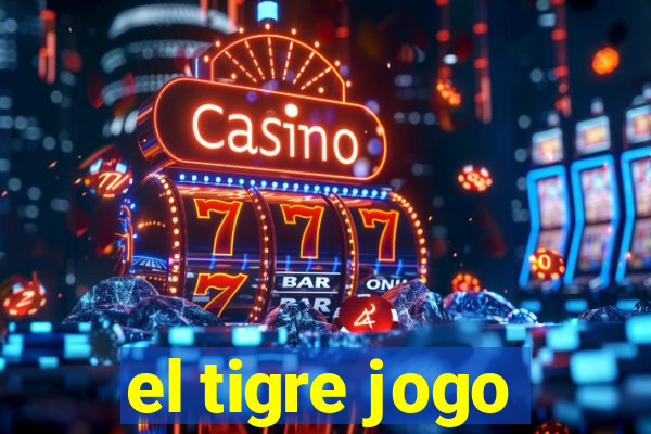 el tigre jogo