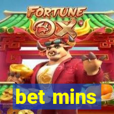 bet mins