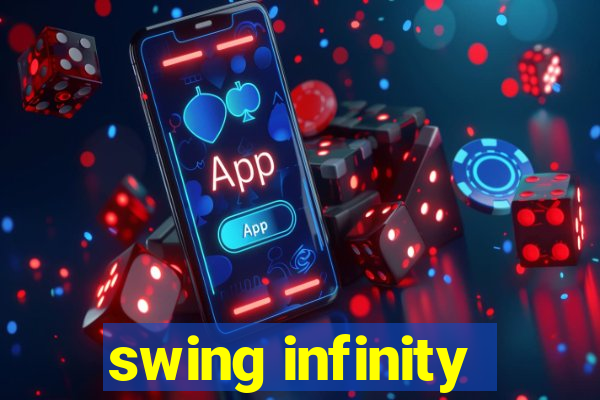 swing infinity