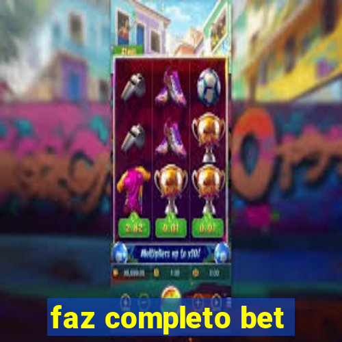 faz completo bet