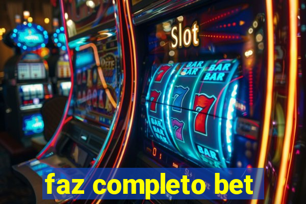 faz completo bet