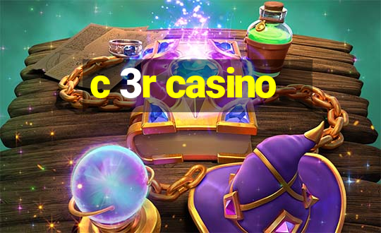 c 3r casino