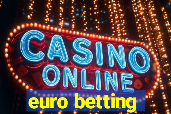 euro betting