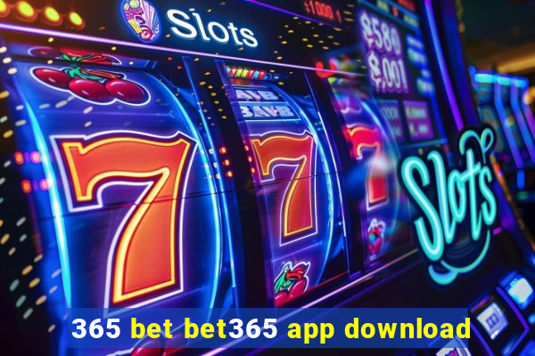 365 bet bet365 app download