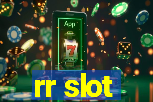 rr slot