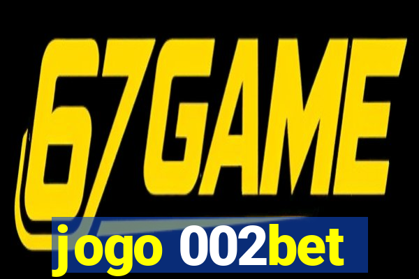 jogo 002bet