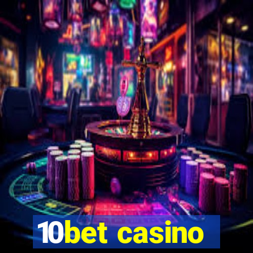 10bet casino