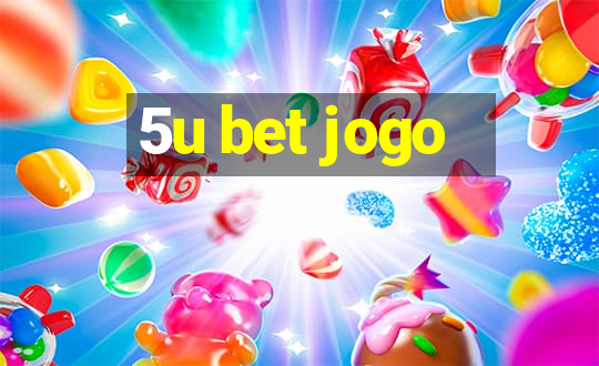 5u bet jogo