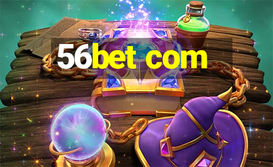 56bet com