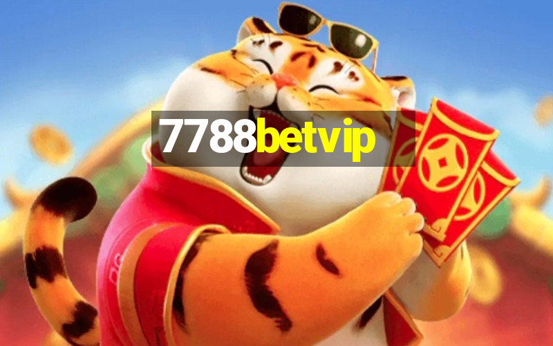 7788betvip