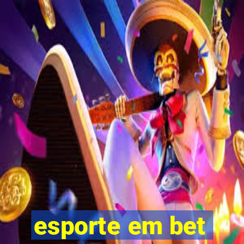 esporte em bet