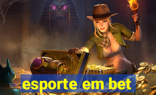 esporte em bet