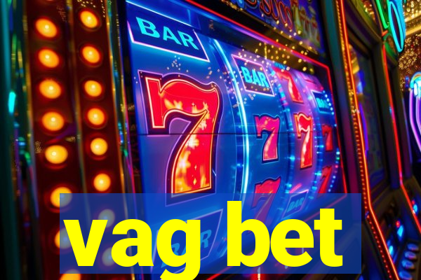 vag bet