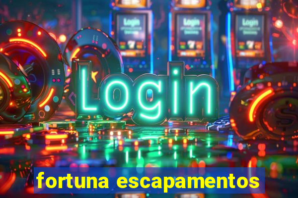 fortuna escapamentos