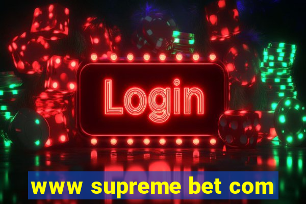 www supreme bet com