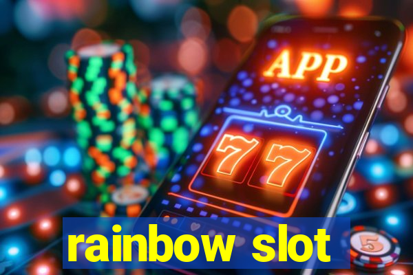 rainbow slot