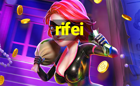 rifei