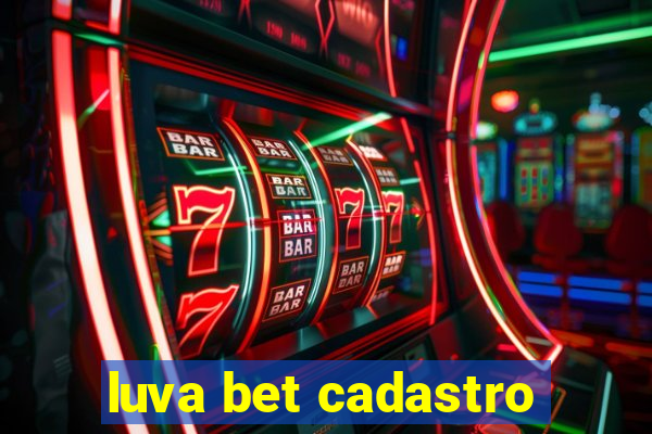 luva bet cadastro