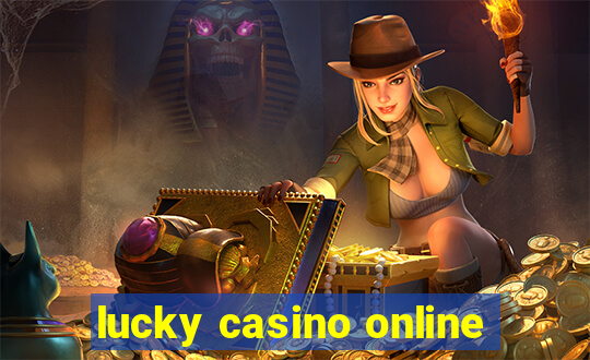 lucky casino online