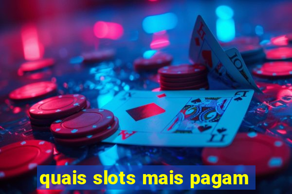 quais slots mais pagam