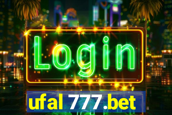 ufal 777.bet