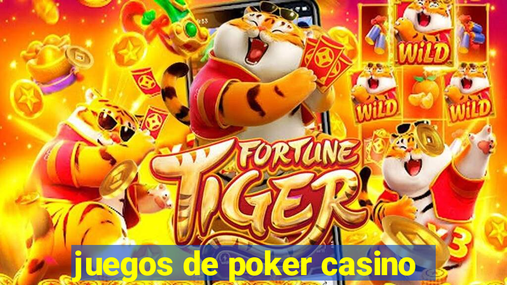 juegos de poker casino