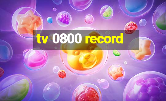 tv 0800 record