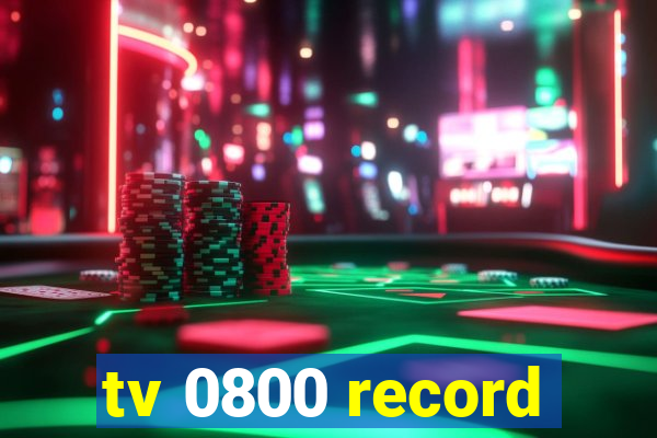 tv 0800 record