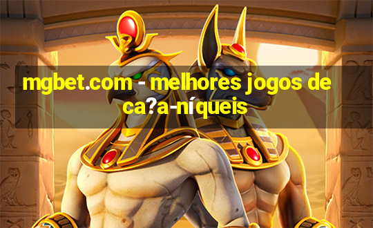 mgbet.com - melhores jogos de ca?a-níqueis