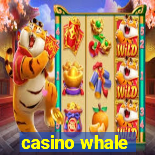 casino whale