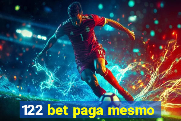 122 bet paga mesmo