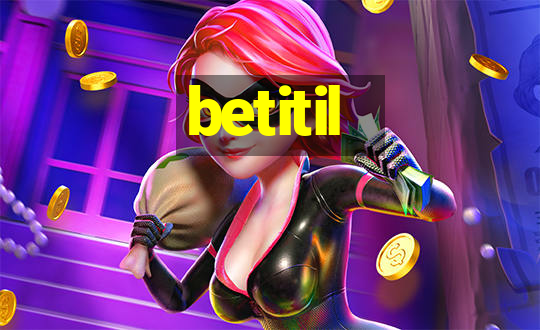 betitil