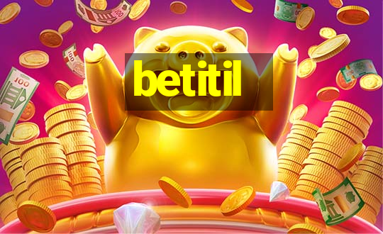 betitil