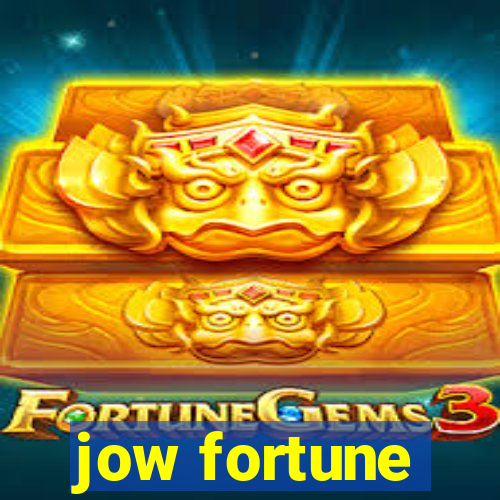 jow fortune