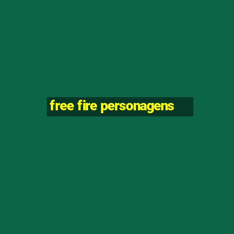 free fire personagens