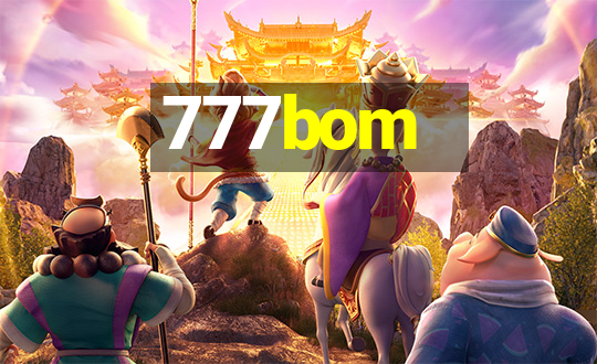 777bom